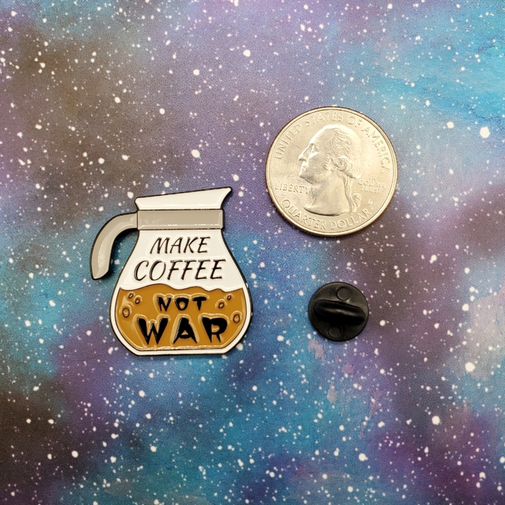 Make Coffee Not War Enamel Pin - Picture 2 of 3